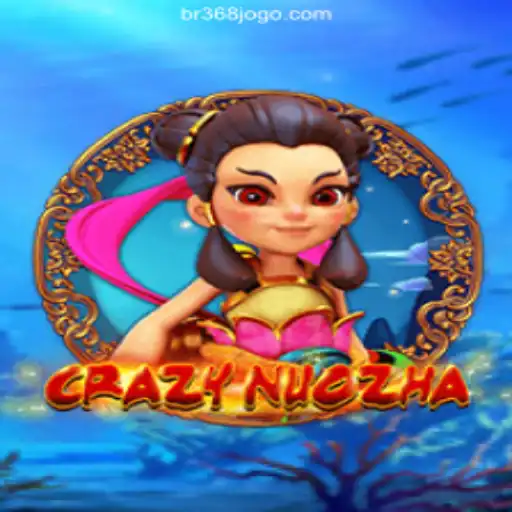 Dive into the Thrilling World of CrazyNuoZha with Br368
