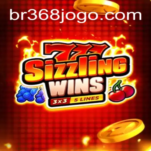Discover the Thrill of 777 Sizzling Wins on Br368 - A Plataforma Mais Respeitável